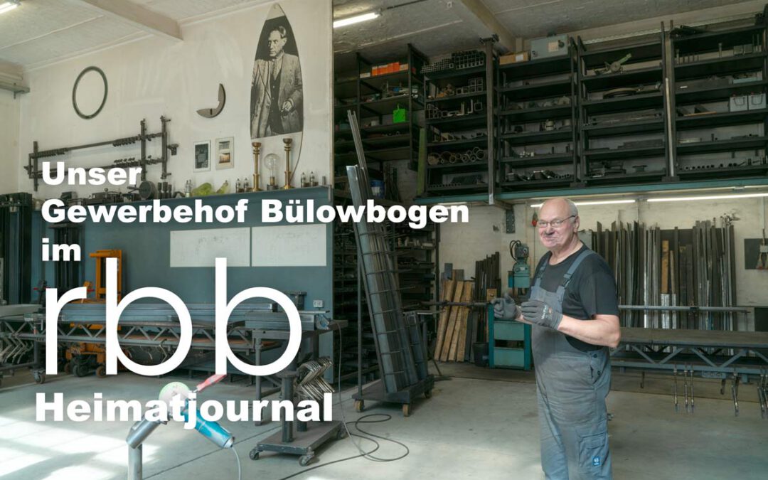 rbb Heimatjournal Gewerbehof Bülowbogen